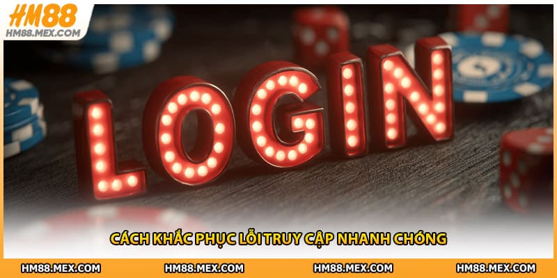 Cách khắc phục lỗi truy cập nhanh chóng