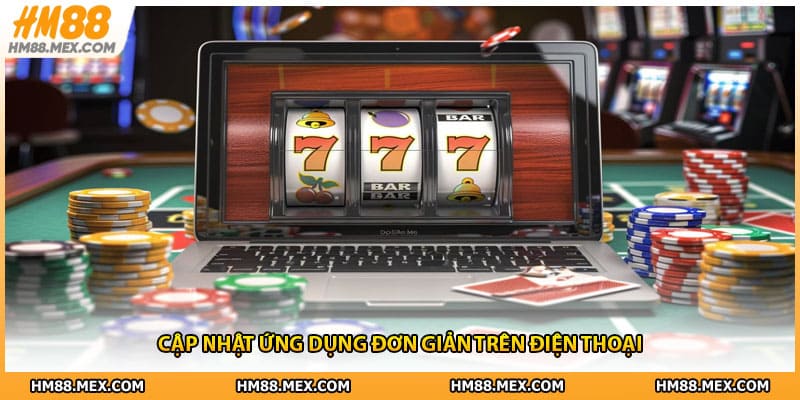 Cập nhật ứng dụng đơn giản trên điện thoại